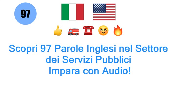 Scopri 97 Parole Inglesi nel Settore dei Servizi Pubblici: Impara con Audio!